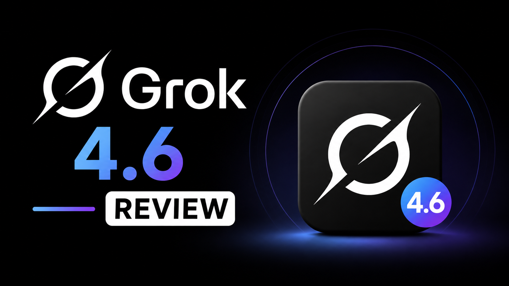 Grok 4.6 评测：价格、基准测试与升级建议
